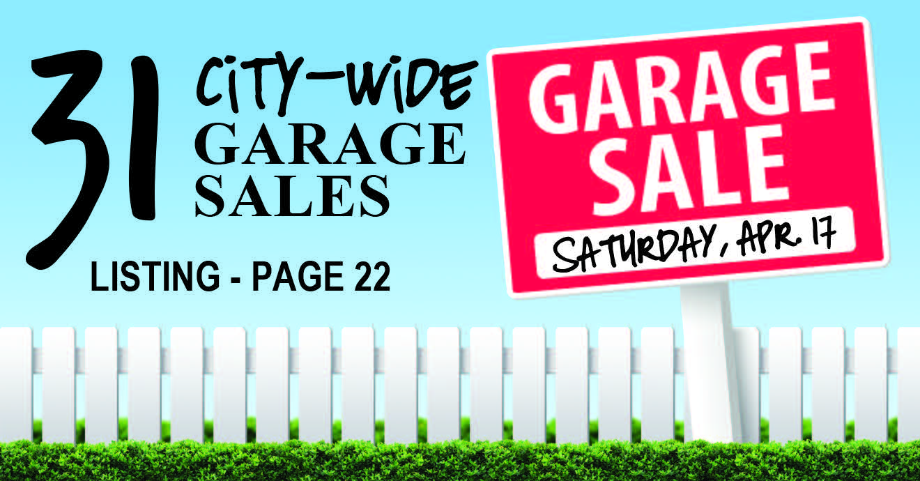 31 CityWide Garage Sales Saturday, Apr. 17 Hometown Press